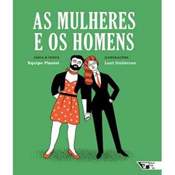 As Mulheres e os Homens - Coleção Boitatá