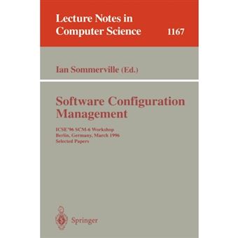 Software Configuration Management - ICSE'96 SCM 6 Workshop, Berlin, Germany, March 25-26, 1996 Selected Papers - Paperback - 1996 - 1