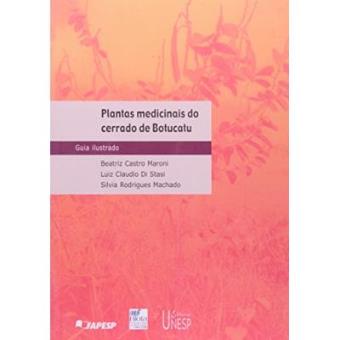 Plantas Medicinais Do Cerrado De Botucatu - 1