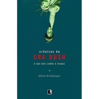Crônicas Da Era Bush - 1