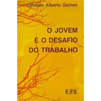 O Jovem E O Desafio Do Trabalho - 1