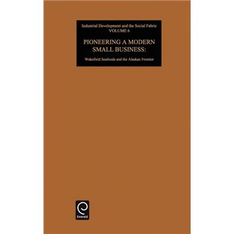 Pioneering a Modern Small Business - Hardback - 1979 - 1