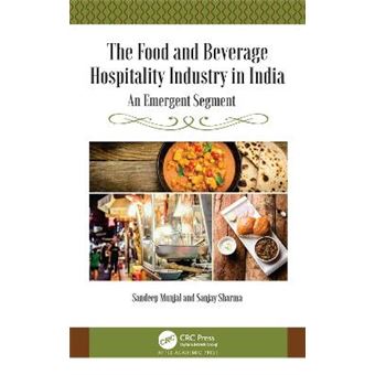 The Food And Beverage Hospitality Industry In India - 1