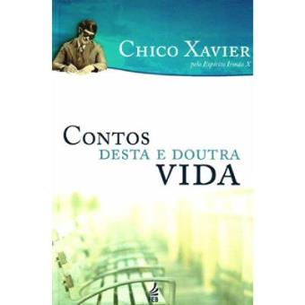 Contos Desta E Doutra Vida - 1