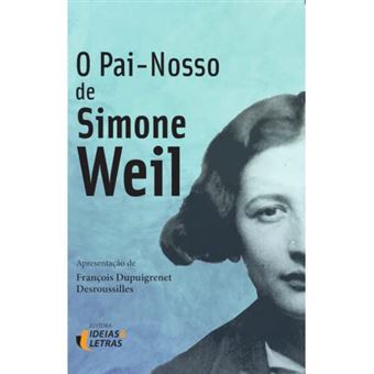 O Pai Nosso De Simone Weil - 1