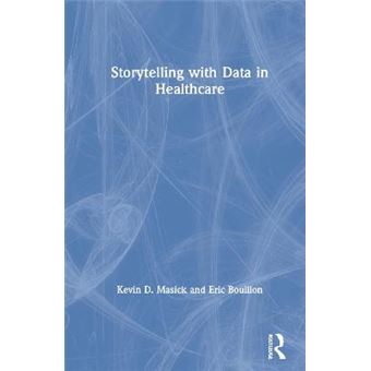 Storytelling With Data In Healthcare - 1