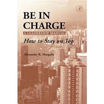 Be In Charge - A Leadership Manual - 1