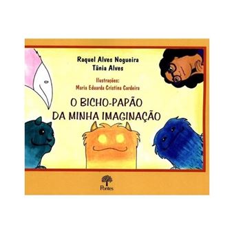 Bicho-Papão Da Minha Imaginação - 1