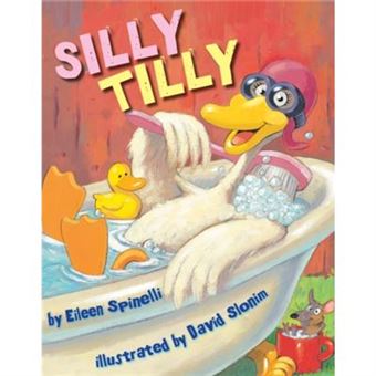 Silly Tilly By Eileen Spinelli - 1