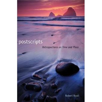 Postscripts : Retrospections on Time and Place - 1