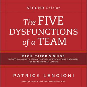 The Five Dysfunctions of a Team Facilitator's Guide Package - Paperback - 2012 - 1