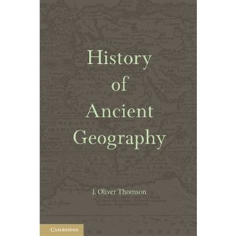 History of Ancient Geography - Paperback - 2013 - 1