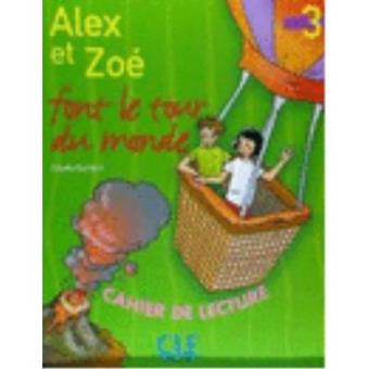 Alex et Zoé font le tour du monde (Cahier lecture) - 1