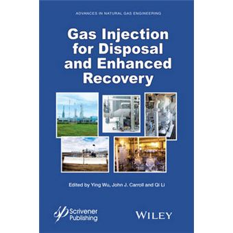 Gas Injection for Disposal and Enhanced Recovery - Hardback - 2014 - 1