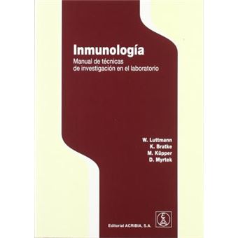 InmunologÃ­a : manual de tÃ©cnicas de investigaciÃ³n en el laboratorio - 1