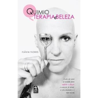 Quimioterapia E Beleza. Dicas De Uma Ex Modelo Para Superar O Câncer - 1