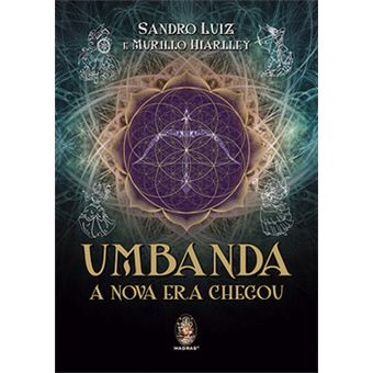 Umbanda A Nova Era Chegou - 1