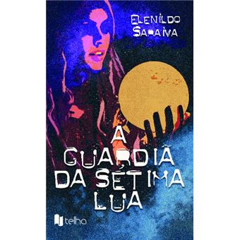 A Guardiã da Sétima Lua - 1