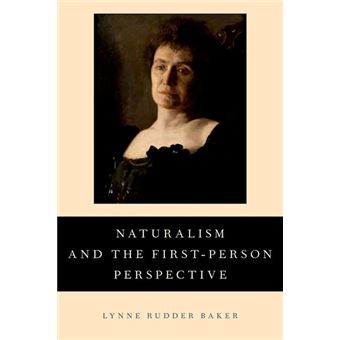 Naturalism and the First-person Perspective - Paperback - 2013 - 1
