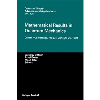 Mathematical Results in Quantum Mechanics - QMath7 Conference, Prague, June 22-26, 1998 - Paperback - 1999 - 1
