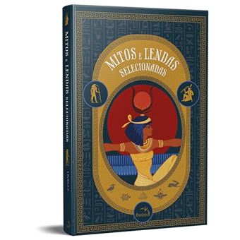 Mitos E Lendas Egípcias Selecionadas - 1