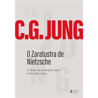O Zaratustra De Nietzsche Ii Notas Do Seminário Dado Entre 1936 E 1939 - 1