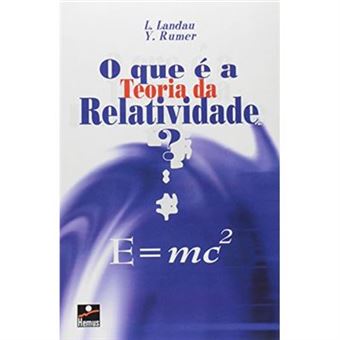 O Que É A Teoria Da Relatividade - 1