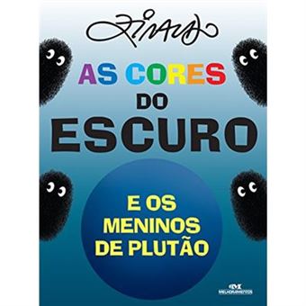 As Cores Do Escuro E Os Meninos De Plutão - 1