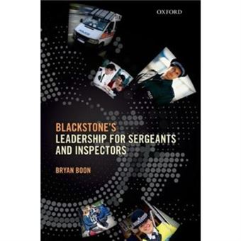Blackstone'S Leadership For Sergeants And Inspectors (Paperback) - 1