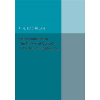 An Introduction To The Theory Of Control In Mechanical Engineering - 1