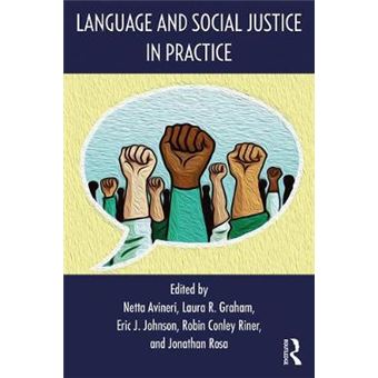Language And Social Justice In Practice - 1