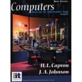 Computers: Brief Version: Tools for an Information Age - 1