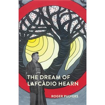 The Dream Of Lafcadio Hearn - 1