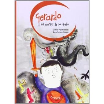 Gerardo Y Los Cuentos De La Abuela - 1