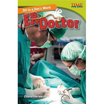 All in a Day's Work ER Doctor TIME FOR KIDSR Nonfiction Readers - 1