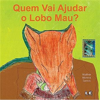 Quem Vai Ajudar O Lobo Mau? - 1