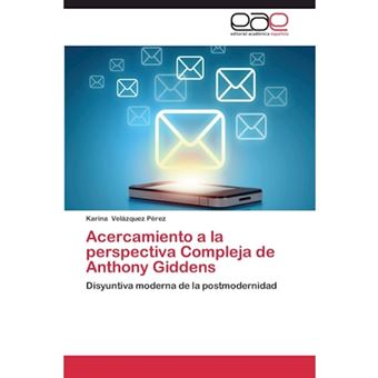 Acercamiento a la Perspectiva Compleja de Anthony Giddens - Paperback / softback - 2014