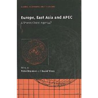 Europe, East Asia and APEC - A Shared Global Agenda? - Paperback - 2010 - 1