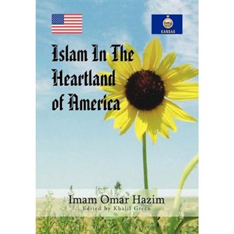 Islam in the Heartland of America - Hardback - 2011 - 1