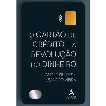 O Cartão De Crédito E A Revolução Do Dinheiro - 1