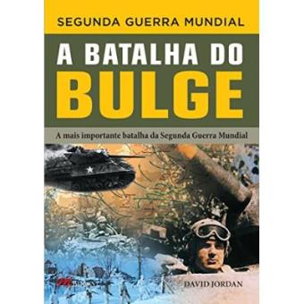 Segunda Guerra Mundial. A Batalha do Bulge - 1