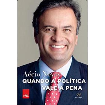 Quando A Política Vale A Pena - 1