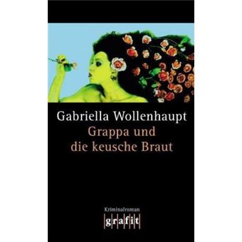 Grappa und die keusche Braut - 1