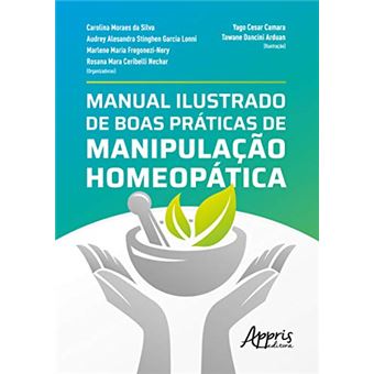 Manual Ilustrado de Boas Práticas de Manipulação Homeopática - 1