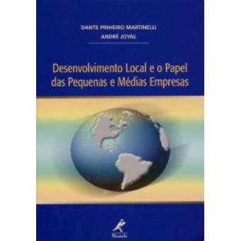 Desenvolvimento Local E O Papel Das Pequenas E Médias Empresas - 1