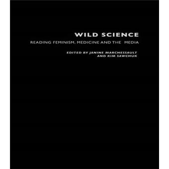 Wild Science - Reading Feminism, Medicine, and the Media - Paperback - 2000 - 1