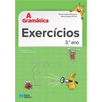 A Gramática - Exercícios - 3.º ano - 1