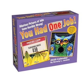 You Had One Job 2025 Day-to-Day Calendar - 1