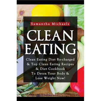 Clean Eating - 1