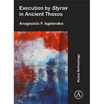 Execution By Styrax In Ancient Thasos - 1